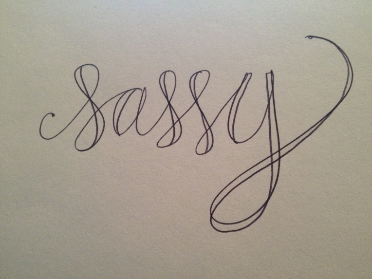 sassy | by MEGAN HILLMAN